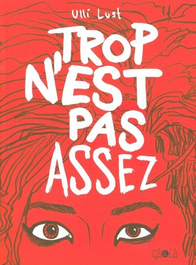 Image de Trop n'est pas assez- Ancienne Edition