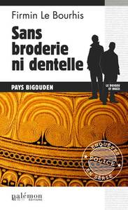 Image de Sans broderie ni dentelle