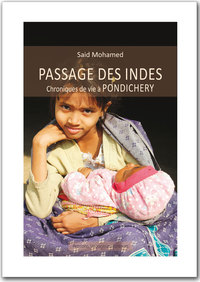 Picture of Passages des Indes - chroniques de vie à Pondichéry
