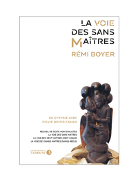 Picture of La Voie des sans maîtres