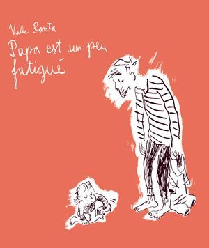 Image de Papa est un peu fatigué