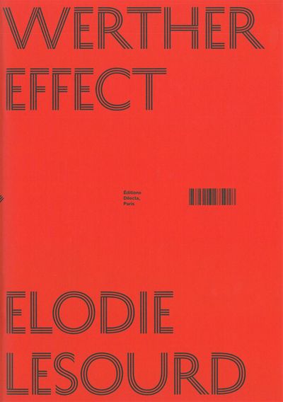 Image de Werther Effect - Élodie Lesourd