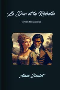 Picture of Le Duc et la Rebelle