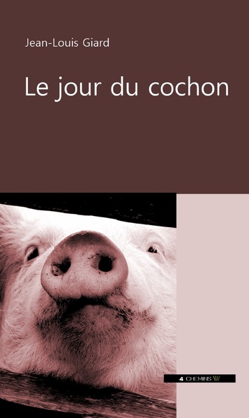 Picture of Le jour du cochon - mémoire d'une tradition