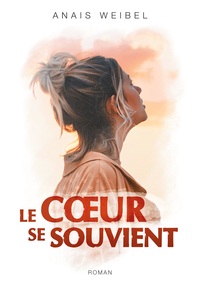Image de Le Coeur se souvient