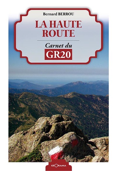 Image de La haute route - carnet du GR 20