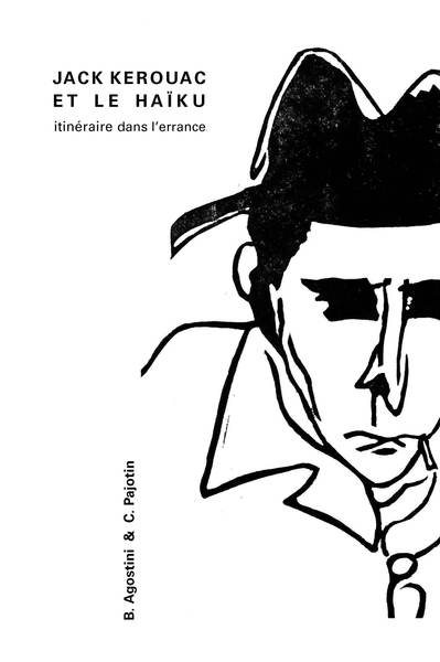 Picture of Jack Kerouac et le haïku - itinéraire dans l'errance