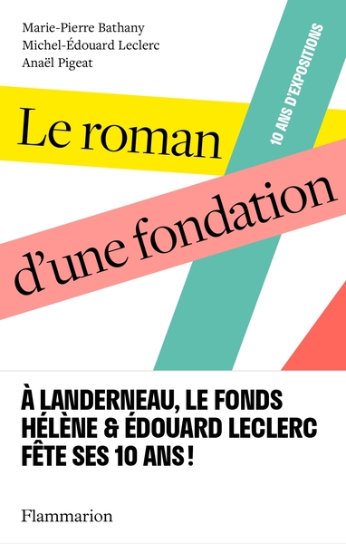 Picture of Le roman d'une fondation