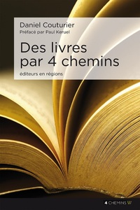 Picture of Des livres par 4 chemins - éditeurs en région