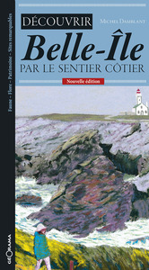 Image de DECOUVRIR BELLE-ILE PAR LE SENTIER COTIER