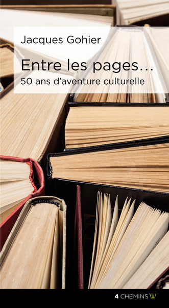 Picture of Entre les Pages ... 50 Ans d Aventures Culturelles