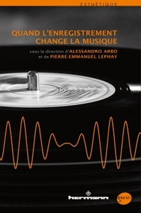 Image de Quand l'enregistrement change la musique