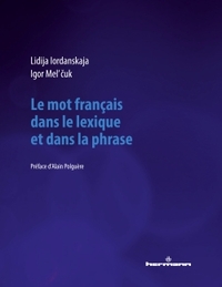 Picture of Le mot français dans le lexique et dans la phrase