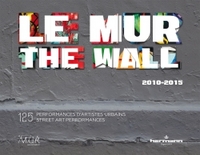 Picture of Le MUR / The WALL (2010-2015)