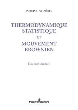 Picture of Thermodynamique statistique et mouvement brownien