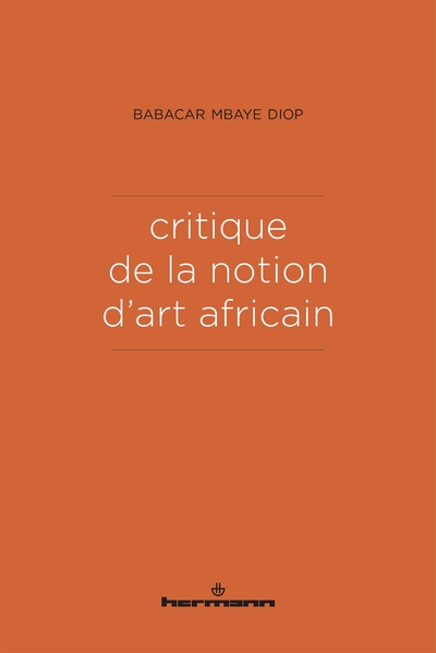 Picture of Critique de la notion d'art africain