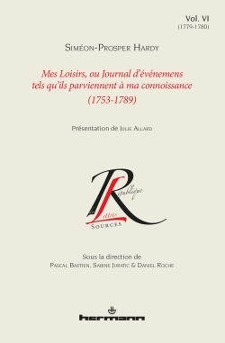 Picture of Mes loisirs ou Journal d'événemens tels qu'ils parviennent à ma connoissance (1753-1789), Volume 6