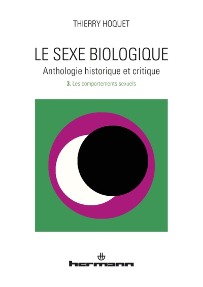 Picture of Le sexe biologique. Anthologie historique et critique. Volume 3