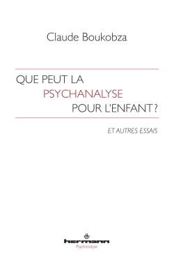 Image de Que peut la psychanalyse pour l'enfant ?