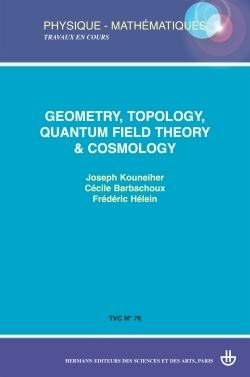 Image de Geometry, topology, quantum field theory & cosmology