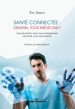 Picture of Santé connectée : demain, tous médecins ?