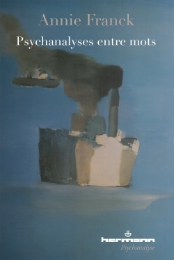 Image de La psychanalyse entre mots