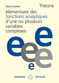 Picture of Théorie élémentaire des fonctions analytiques d'une ou plusieurs variables complexes