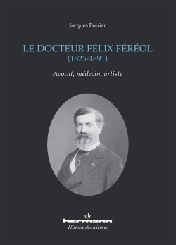 Picture of Le docteur Félix Féréol, 1825-1891