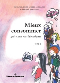 Picture of Mieux consommer grâce aux mathématiques, Tome 2