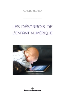 Image de Les désarrois de l'enfant numérique