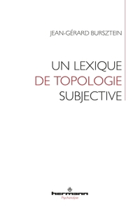 Image de Un lexique de topologie subjective