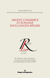 Picture of Argent, commerce et échange sous l'Ancien Régime