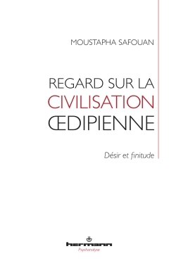Image de Regard sur la civilisation oedipienne