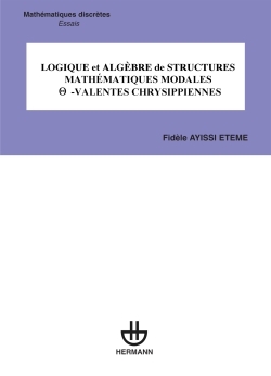Picture of Logique et algèbre de structures mathématiques modales   -VALENTES CHRYSIPPIENNES