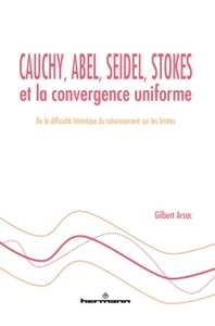 Picture of Cauchy, Abel, Seidel, Stokes et la convergence uniforme