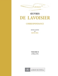Picture of OEuvres de Lavoisier : Correspondance, Volume II (1770-1775)
