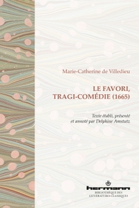 Image de Le Favori, tragi-comédie (1665)