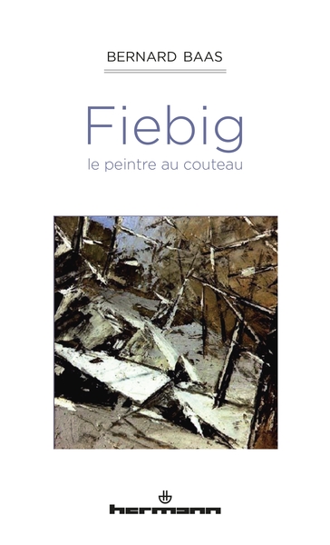 Picture of Fiebig, le peintre au couteau