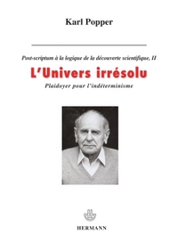 Picture of L'Univers irrésolu, plaidoyer pour l'indéterminisme