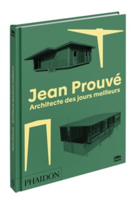Picture of Jean Prouvé, architecte des jours meilleurs