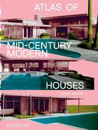 Picture of ATLAS OF MID-CENTURY MODERN HOUSES