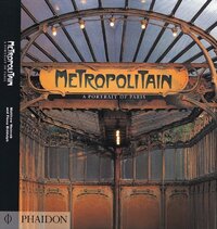 Picture of METROPOLITAIN A PORTRAIT OF PARIS