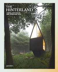 Image de The hinterland cabins, love shacks and other hide-outs /anglais