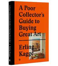 Picture of A poor collector's guide to buying great art /anglais