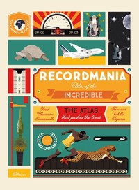 Image de Recordmania - Atlas of the Incredible