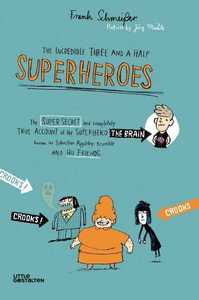 Image de The incredible three and a half superheroes /anglais
