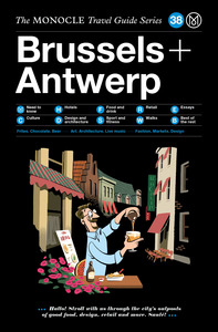 Image de The Monocle Travel Guide to Brussels & Antwerp