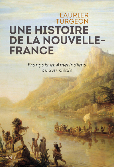 Picture of Une histoire de la Nouvelle-France