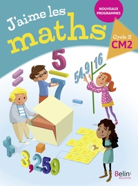 Image de J'aime les maths CM2 - Manuel élève 2017