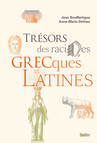 Image de Trésors des racines grecques  et latines
